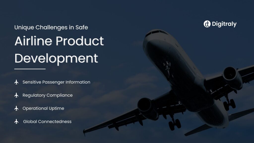 Challenges in Safe Airline Product Development