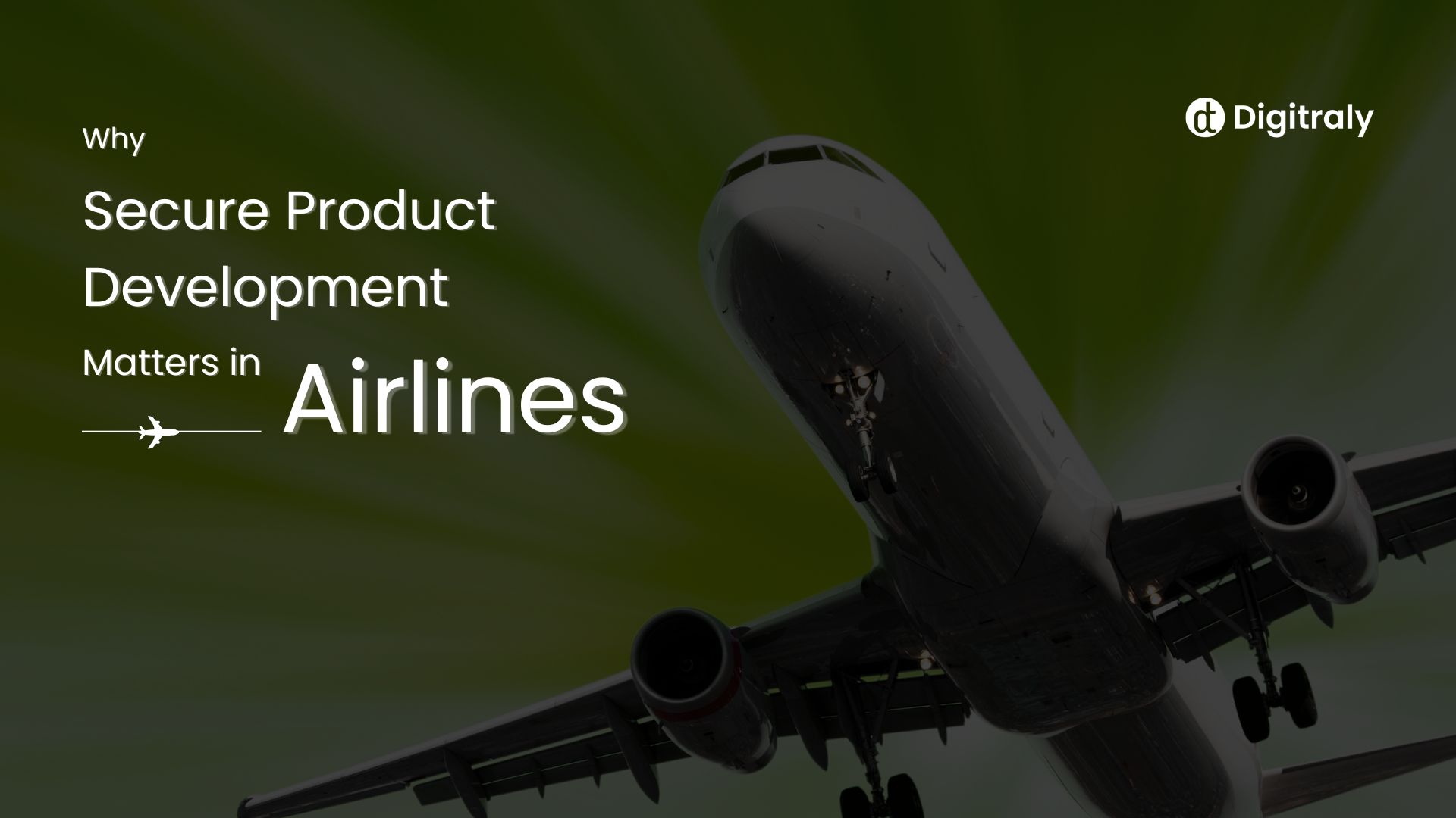 Secure Product Development Matters in Airlines